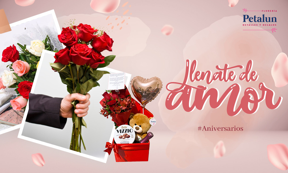 Flores para Aniversarios, Florería Petalun Detalles y Regalos